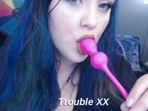 Trouble_XX