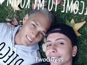 TwoGuyss