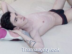 Thatnaughtylook