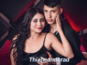 Thianeandbrad
