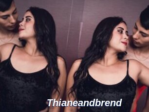 Thianeandbrend