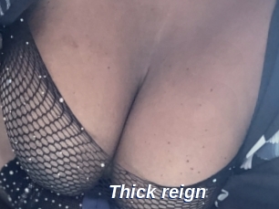 Thick_reign