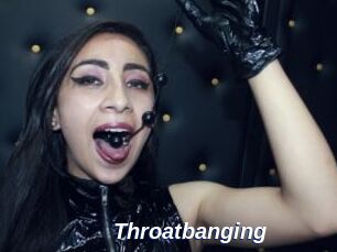Throatbanging