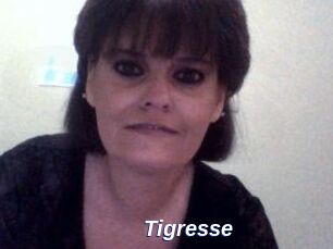 Tigresse