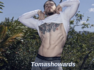 Tomashowards