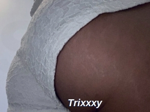 Trixxxy