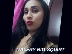VALERY_BIG_SQUIRT