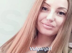Vulgargirl
