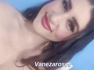 Vanezaroses