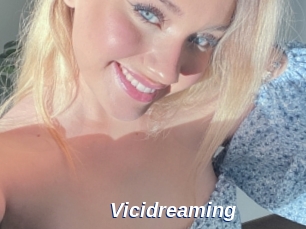 Vicidreaming