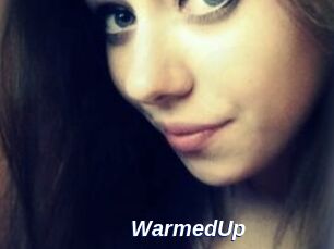 WarmedUp