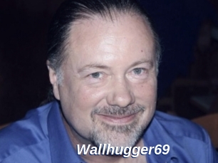 Wallhugger69
