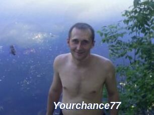 Yourchance77