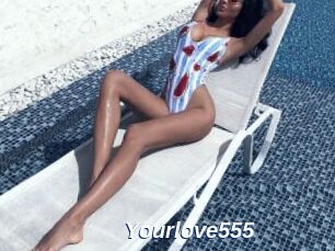 Yourlove555