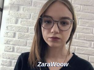 ZaraWoow